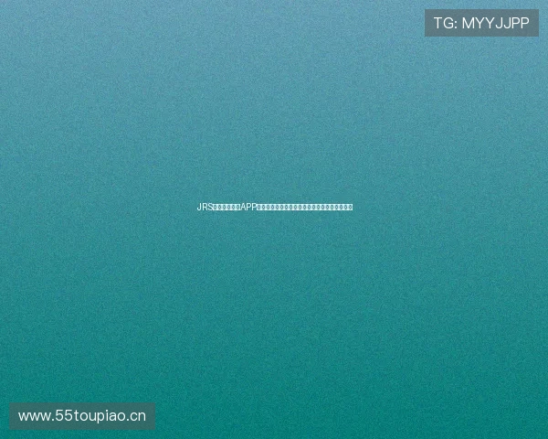 JRS低调篮球直播APP带你实时观看精彩赛事体验专业解说与互动社区